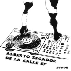 Alberto Segador - De La Calle ( Original Mix )Preview
