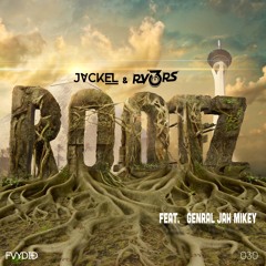 JackEL & RV3RS - Rootz (feat. General Jah Mikey)