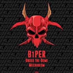 B1per - Mechanism (Original Mix)