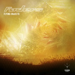 FADERS - Flying Objects (OUT NOW)