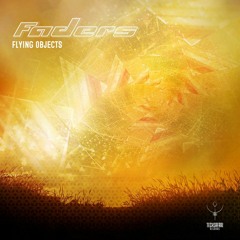Faders - Flying Objects @ TechSafari Records