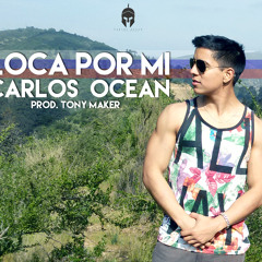 Loca por mi