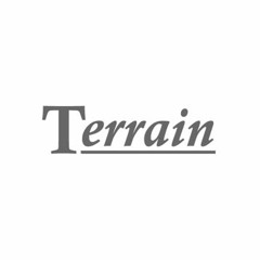 Terrain (2016 - 2023)