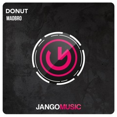 Madbro - Donut (Radio Edit)