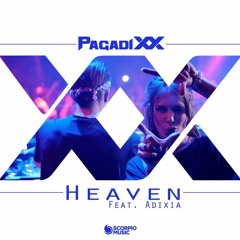 Pagadixx Feat. Adixia - Heaven @ MAXIMA FM 18 - 02 - 2017