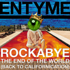 Rockabye The End of The World (Back To Californication) (Clean Bandit, R.E.M., RHCP, Biggie) FREE