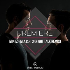 Mintz - M.A.C.H. 3 (Night Talk Remix) [Exotic Refreshment]