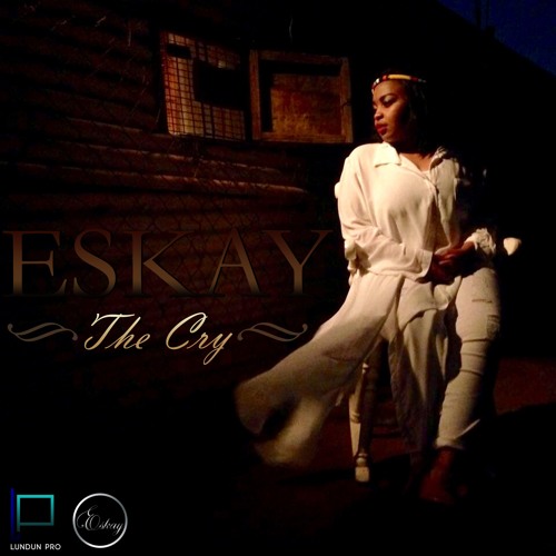 THE CRY - ESKAY