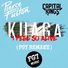 I Feel So Alive Vs Kuaga - capital kings vs pierce fulton (FG7 Remake) Preview