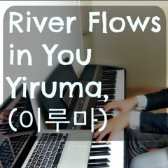Yiruma, (이루마) - River Flows in You -Piano Covers