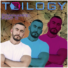 Trilogy; Dominance Part II