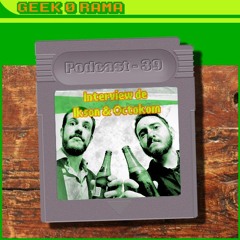 Episode 39 - Interview de Ikson & Octokom