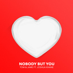 Premiere: Tom & Jame - Nobody But You (ft. Joshua Khane)