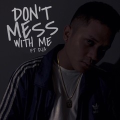 GHELAVA - DON'T MESS WITH ME (Ft Dj.A)