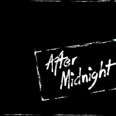 After Midnight - Forever Yours