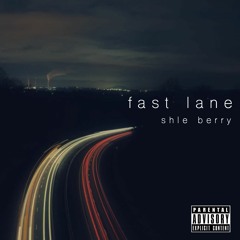Fast Lane (Prod. Lakey Inspired)