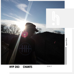 Hyp 283: Chants