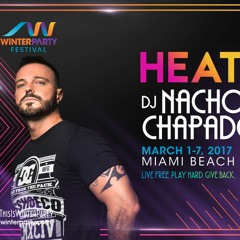 Nacho Chapado Winter Party Festival 2017 (Special Session)