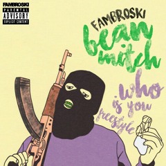 Fambroski x YSN - Who Is You (Freestyle/Mixed)