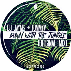 DJ Jayms & TommyV - Down With The Jungle (Original Mix) [Free Download]