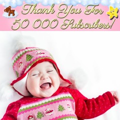 Thank You For 50000 Subscribers :-) - My Most-Loved Youtube Lullaby "Lullaby No. 12"