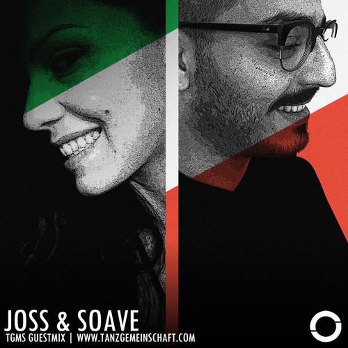 TGMS presents JOSS & soAve
