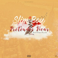 Slim Boy - Pretendes Ficar (feat. Erikson Ricardo)