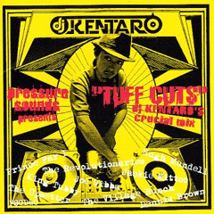 DJ Kentaro: Tuff Cuts Mix (2008)