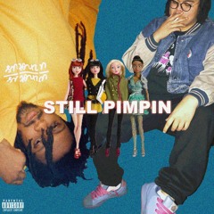 Still Pimpin' ~ Yung Jero & Bukkweatbill [prod. Dirty Vans]