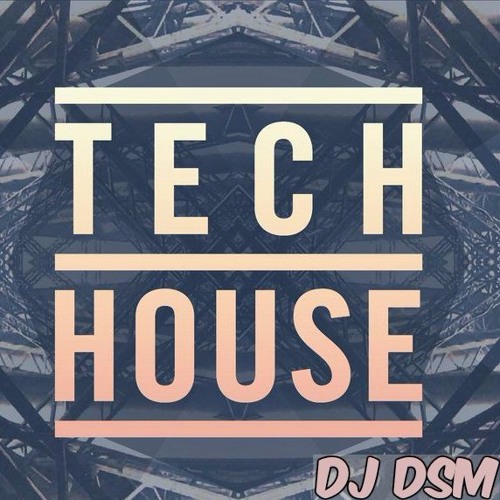 Tech House 2017 Mix By Dj Dsm