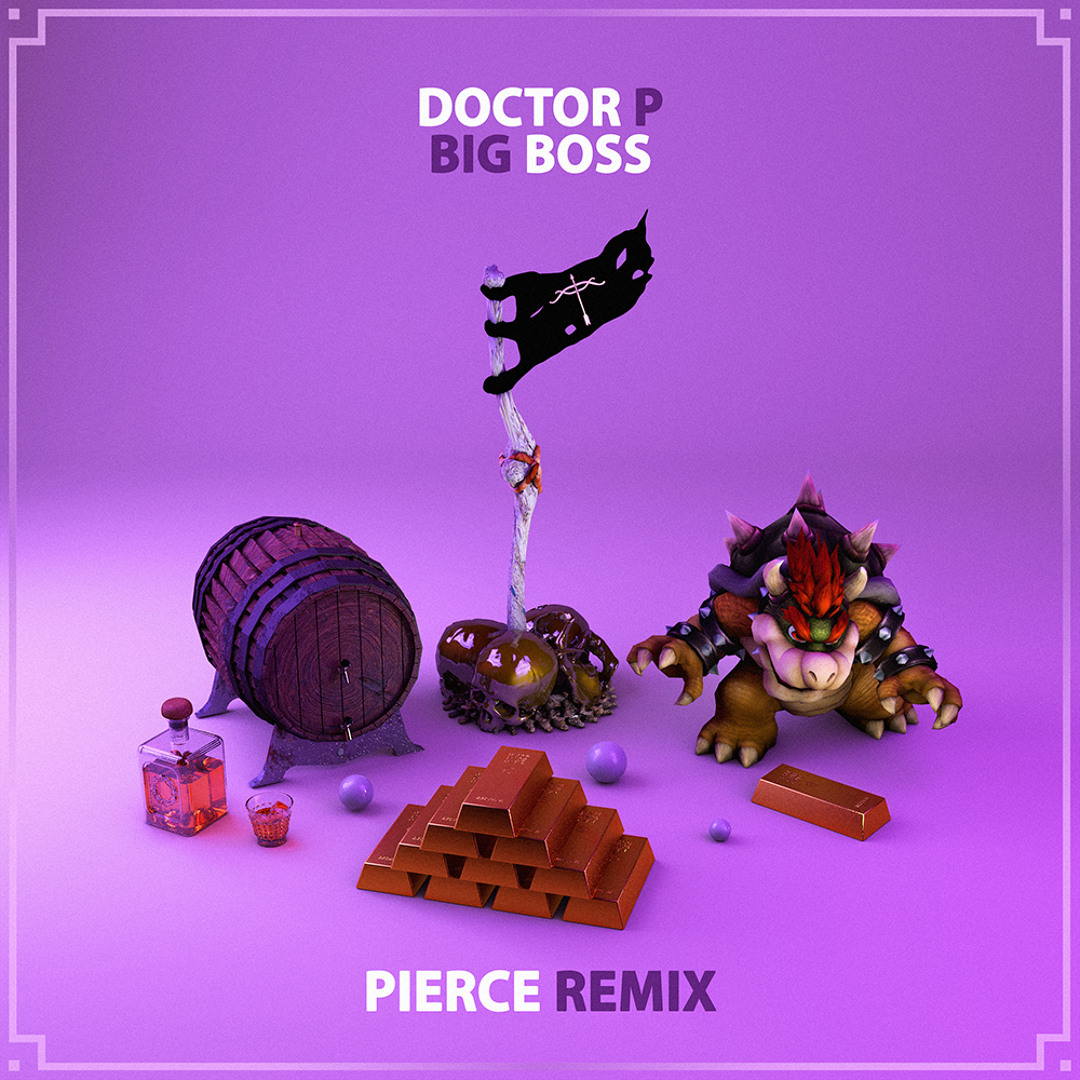 Stream Doctor P - Big Boss (PIERCE Remix) by PIERCE | Listen
