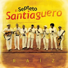 Lágrimas Negras - Septeto Santiaguero