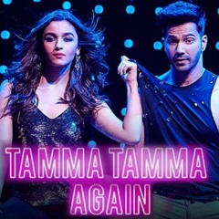 Tamma Tamma Again Remix (DJ Ripple)