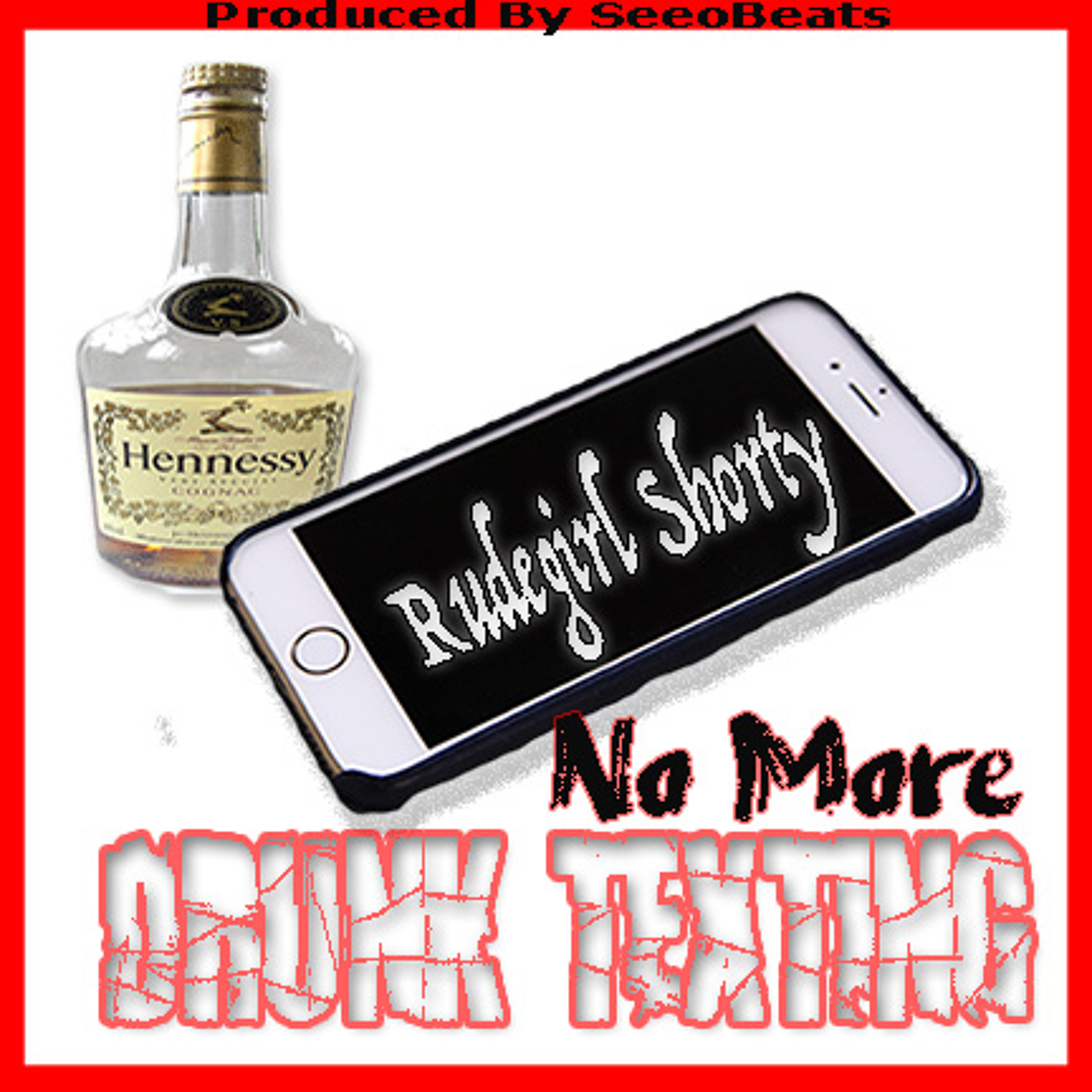 No More Drunk Texting Prod. By SeeoBeats episode artwork
