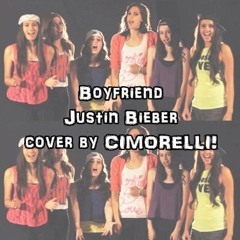 Boyfriend by Justin Bieber cover by CIMORELLI!