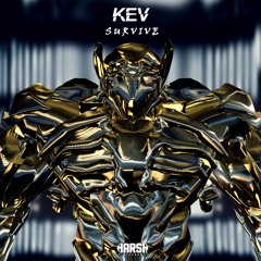 KEV, SVNTOZ - Survive Ft. SCRZG (Original Mix)