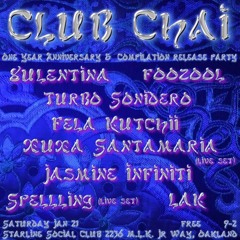Turbo Sonidero - Club Chai One-Year Anniversary Party Set