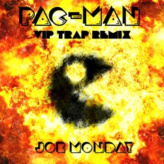 PAC-MAN VIP Trap Remix