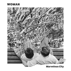WOMAN - Marvelous City