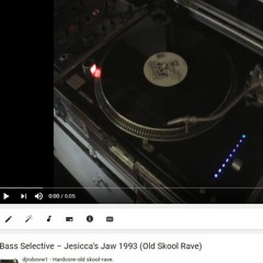 Bass Selective ‎– Jesicca's Jaw (1993 Classic Tune)