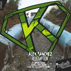 Alex Sanchez - Redemption (Original Mix)[KRIPTONITA RECORDS]