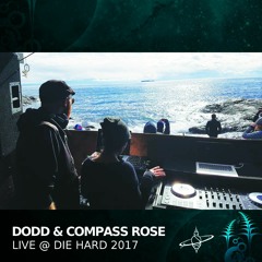 Dodd & Compass Rose - Live @ Die Hard 2017