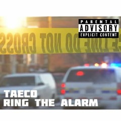 TaeCo - Ring The Alarm (T-mix)