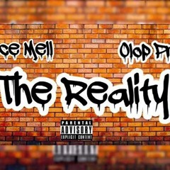 Prince Mell- The Reality Ft Olop Primo