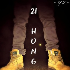 21 Hung