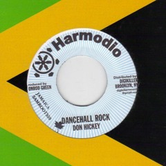 DON HICKEY - Dancehall Rock 7" [ Harmodio Label ]