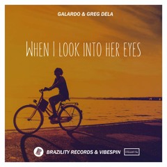 Galardo & Greg Dela - When I Look Into Her Eyes