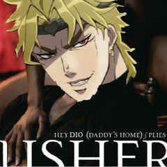 Hey Dio (Daddy's World)