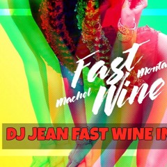 Machel Montano - Fast Wine (Jean Intro)