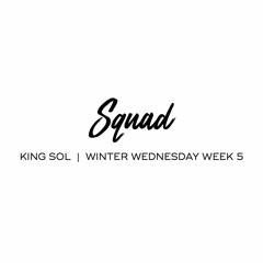 KING SOL - Squad